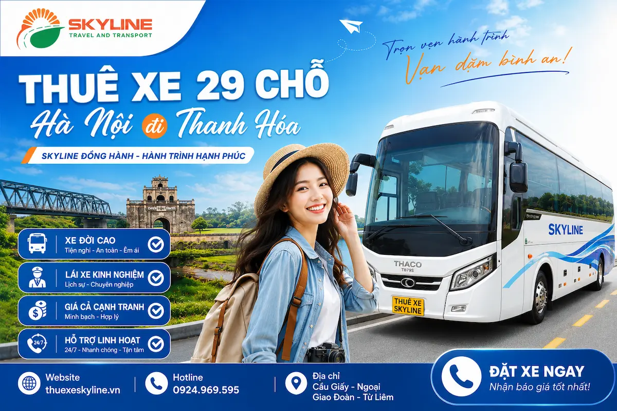 Dịch vụ thuê xe 29 chỗ Hà Nội đi Thanh Hóa uy tín | Thuê xe Skyline