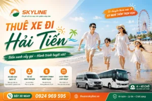 Bảng giá thuê xe đi Hải Tiến tại Hà Nội 2026 | Thuê Xe Skyline