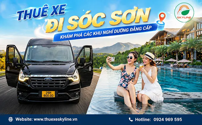 Thuê xe đi Sóc Sơn từ Hà Nội giá rẻ | 4-45 chỗ